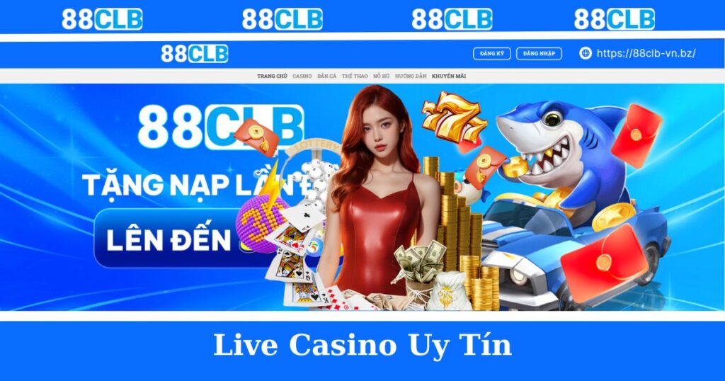 Live Casino Uy Tín